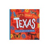 Let's Count Texas: Numbers and Colors in the Lone Star State