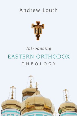 Introducing Eastern Orthodox Theology foto