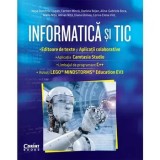 Cumpara ieftin Informatica si TIC. Editoare de text si aplicatii colaborative. Aplicatia Camtasia Studio. Limbajul de programare C++. Roboti Lego. Mindstorms. Educat