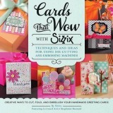 Cumpara ieftin Cards That Wow with Sizzix