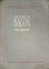 Noul Organon - Francis Bacon, Editura Academiei Romane, 1957, Filosofie, Limba Romana, Coperta Cartonata