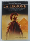 LA LEGIONE , ROMANZO di SIMON SCARROW , 2011 , TEXT IN ITALIANA*