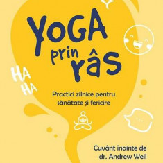 Yoga prin râs - Paperback brosat - dr. Madan Kataria - For You