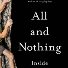 All and Nothing: Inside Free Soloing