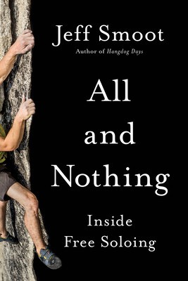 All and Nothing: Inside Free Soloing foto