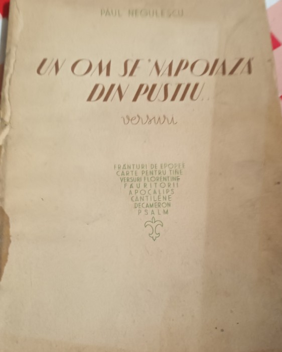 PAUL NEGULESCU - UN OM SE`NAPOIAZA DIN PUSTIU .. VERSURI {1946}