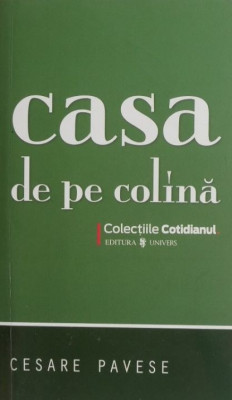 Casa de pe colina - Cesare Pavese foto