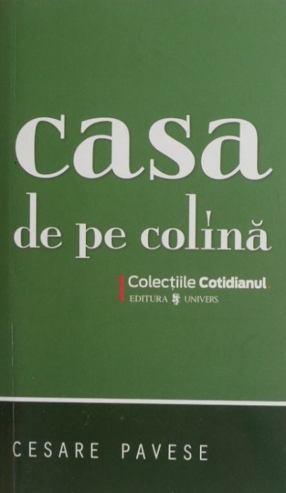 Casa de pe colina - Cesare Pavese