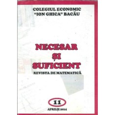 Necesar si suficient. Revista de matematica 11/2014
