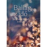 Ballag az idő
