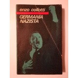Enzo Collotti - Germania nazistă (1969)