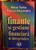 Toma/ Alexandru Finainte si gestiune financiara de intreprindere
