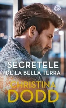 Secretele de la Bella Terra/Christina Dodd foto