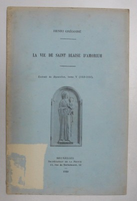 LA VIE DE SAINT BLAISE D &amp;Aacute;MORIUM par HENRI GREGOIRE , 1930 foto