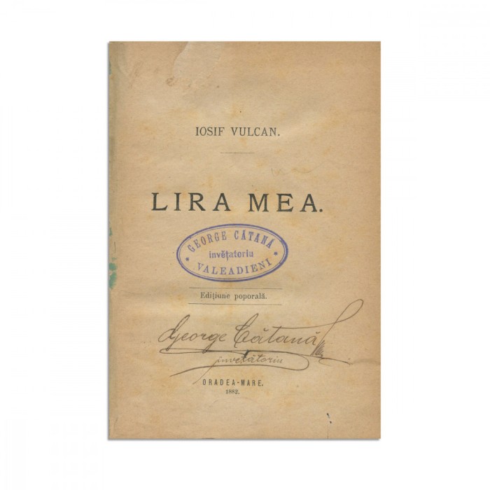 Iosif Vulcan, Lira mea, 1882, cu ex-librisul lui George Cătană