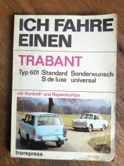 Trabant 601 carte de intretinere si reparatii in limba germana / R3P2S