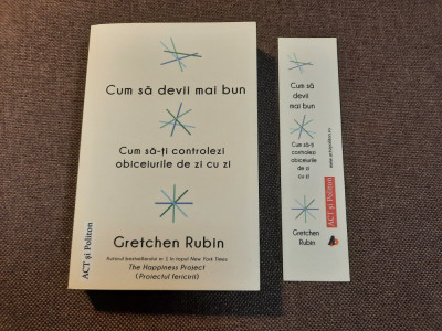 Gretchen Rubin - Cum sa devii mai bun foto