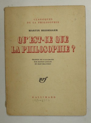 QU &amp;#039;EST - CE QUE LA PHILOSOPHIE ? par MARTIN HEIDEGGER , 1957 , PREZINTA SUBLINIERI CU CREION COLORAT * foto