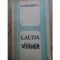 Lauda Lucrurilor - G. Calinescu , 1008191