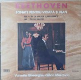 Disc vinil, LP. SONATE PENTRU VIOARA SI PIAN. VALENTIN GHEORGHIU. SILVIA MARCOVICI-LUDWIG VAN BEETHOVEN, Clasica