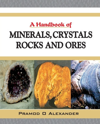 A Handbook of Minerals, Crystals, Rocks and Ores foto