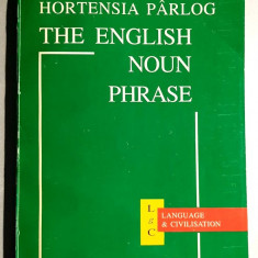 The English Noun Phrase - Hortensia Parlog