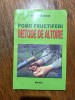 Metode de altoire - Heiner Schmid / R4P3S, Alta editura