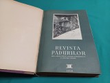 REVISTA PĂDURILOR * 1956 * AN COMPLET * 14