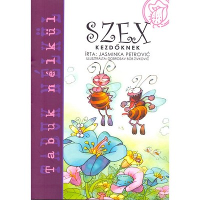 Szex kezdőknek - Jasminka Petrovic foto