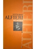 Vittorio Alfieri - Memorii (Editia: 2003)