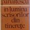 IN LUMINA SCRISORILOR DIN TINERETE de P. P. PANAITESCU , 1970