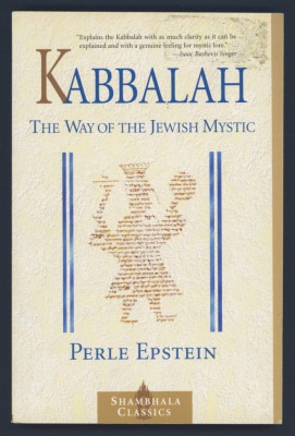 Cabala KABBALAH The way of Jewish mystic. Epstein Perle. Spiritualitate Iudaica foto