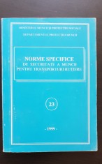 Norme specifice de securitate a muncii pentru tansporturi rutiere