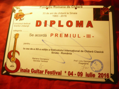 Diploma Premiul III -Fundatia Romana de Chitara-Festival Internat.Sinaia2016 foto