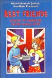 BEST FRIENDS. EXERCITII DE COMUNICARE PENTRU CLASELE III-IV-ALINA-ANTONELA STEFANIU, ANA-MARIA PLACINSCHI-358082
