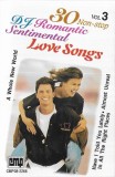 Unknown Artist - (30 Non-Stop DJ) Romantic Sentimental Love Songs Vol 3 (Cover Version), Caseta audio