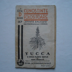 Yucca o noua planta textila - Franz Brandrup (1939)