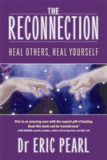 The Reconnection | Eric Pearl, Hay House Inc