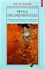 Epoca inconstientului Eric Kandel carte editura Polirom 2023 555 pagini coperta brosata psihologie