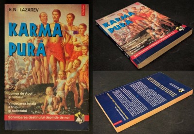 KARMA PURA &amp;ndash; S.N Lazarev &amp;bull; Lumea de Apoi &amp;bull; Vindecarea Totala a Trupului si Sufletului 296 pag 1998 POLIROM Hexagon Ezoterism Spiritualitate foto