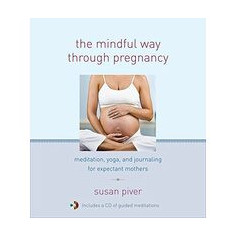 The mindful way through pregnancy