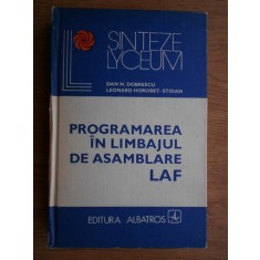 Dan N. Dobrescu - Programarea in limbajul de asamblare LAF