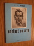 PETRE OPREA (dedicatia-autograf) - Contract cu Arta - 2003, 133 p., Alta editura