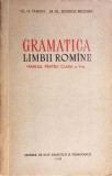 GRAMATICA LIMBII ROMANE. MANUAL PENTRU CLASA A V-A-CL.G. CHIOSA, M.EL. IONESCU MICIORA-352693