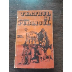TEATRUL SI PUBLICUL - AMZA SACEANU