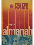 Olimpian Ungherea (red.) - Almanah pentru patrie 1987 (Editia: 1987)
