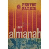 Olimpian Ungherea (red.) - Almanah pentru patrie 1987 (Editia: 1987)