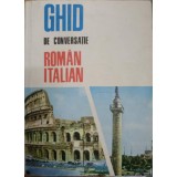GHID DE CONVERSATIE ROMAN-ITALIAN-A. VIRGIL-98552
