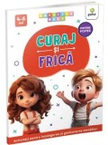 Cumpara ieftin Curaj si frica. Emotiile mele/***