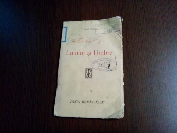 LUMINI SI UMBRE - Otilia Cazimir - Viata Romaneasca, 1923, 100 p.